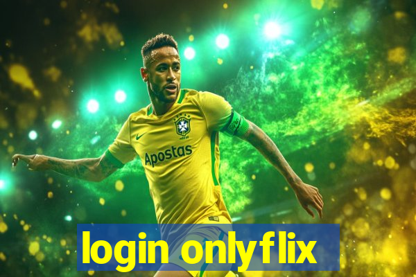 login onlyflix